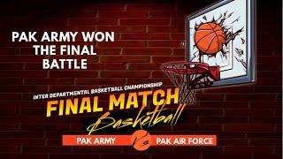 Pak Army Won The Battle Of Basketball |  | Basketball Championship Final 2023 |Pak Army vs Air Force