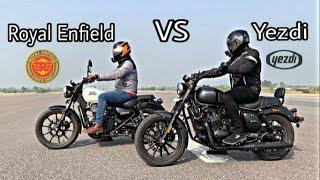 Yezdi Roadster Vs Royal Enfield Meteor 350 | Drag Race | Comparison | Acceleration Test.