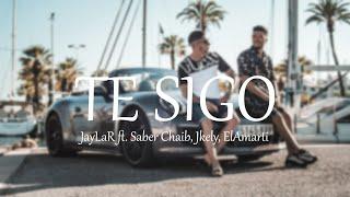 Te sigo - JhaylaR feat. Saber chaib, Jkely, ElAmarti (vídeo oficial 4k)