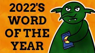 What Was 2022's Word Of The Year?