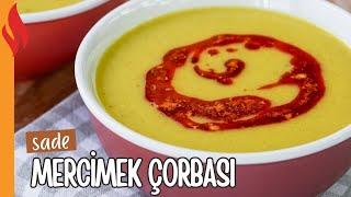 Sade Mercimek Çorbası Tarifi | Nasıl Yapılır?