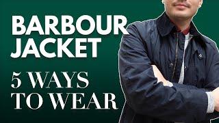 5 Ways to Wear your Barbour Waxed Jacket | Fabio Fernandes