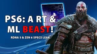 PS6: A Ray Tracing & ML BEAST! RDNA 5 & Zen 6 Specs Leak