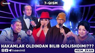 KIM EKAN SHOU | 7-SON HAKAMLAR OLDINDAN BILIB QOLISHDIMI???