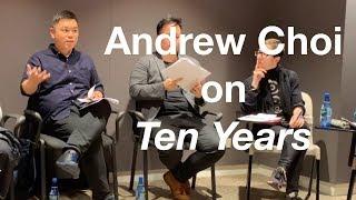 Andrew Choi ["TEN YEARS: HONG KONG, ASIA AND BEYOND" SYMPOSIUM]