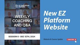 The New EZ Real Estate Platform Website & Course: Explore & Get Access Today!