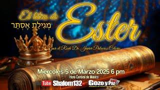 EL LIBRO DE ESTER PARTE 1 por el Roeh Dr. Javier Palacios Celorio ¡Repasemos juntos!