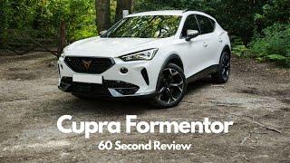 Cupra Formentor - 60 Second Review #shorts #cupra #cupraformentor