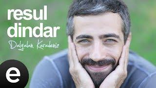 Dalgalan Karadeniz (Resul Dindar) Official Audio #dalgalankaradeniz #resuldindar - Esen Müzik