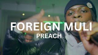 Foreign Muli - Preach (Reks and the Mandem)