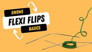 Flexi Flips - a Knitting in the Round Basics tutorial