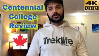 Centennial College Toronto Review | International student perspective