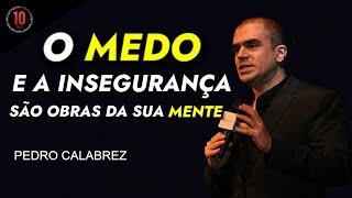 ENTENDA OS SEUS PRÓPRIOS PENSAMENTOS E EMOÇÕES - COM PEDRO CALABREZ (Motivação em Dez Minutos)