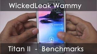 WickedLeak Wammy Titan II Benchmarks