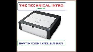 HOW TO SOLVED RICHO SP111 PRINTER PAPER JAMMED ISSUE . RICHO LASERJET PRINTER ||