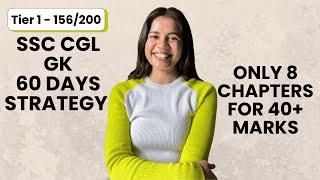 60 Days GK STRATEGY for SSC CGL 2025 | FREE Resorces and Roadmap | Tier 1 - 156/200