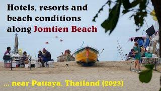 Hotels, resorts & beach conditions along Jomtien Beach near Pattaya, Thailand (2023)