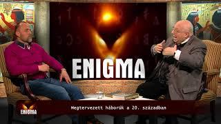 FIX TV | Enigma - Megtervezett háborúk a 20. században | 2018.03.07.