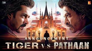 Tiger vs Pathan | Pathaan vs Tiger Official Update | Shah Rukh Khan vs Salman Khan