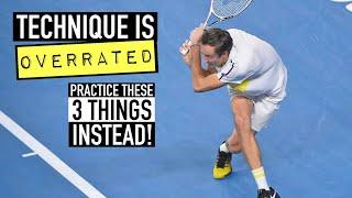 Technique Is OVERRATED! Practice These 3 Things Instead #tennis