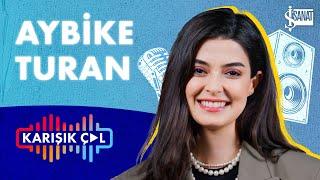 KARIŞIK ÇAL | Aybike Turan ile “Tost ile Dost Şarkılar”