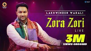 LIVE: Zora Zori (Official Video) Lakhwinder Wadali | World Music Day Special - 2021 | Wadali Music