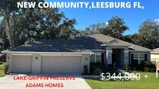 Lake Griffin Preserve Community by Adams Homes.  Leesburg Florida