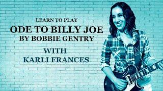 Learn to Play Ode to Billie Joe by Bobbie Gentry on Guitar