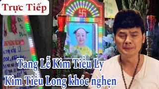 Trực tiếp Tag lễ Bé Ly Tý Hon Kim Tiểu Long khóc nghẹn