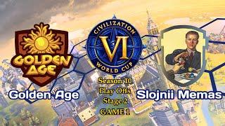 Slojnii Memas vs Golden Age Game 1  CWC Season 10 Civilization 6