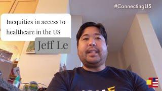 Connecting US #6 Jeff Le: Inequities in access to healthcare in the State of Georgia