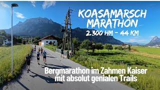 Koasamarsch-Marathon 2024 | 44 km und 2.300 hm als Bergmarathon um den Zahmen Kaiser laufen