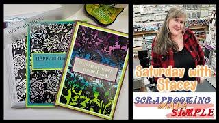 579 Saturday with Stacey Craft Class featuring Stamps, Staz On and stunning vellum sentiments