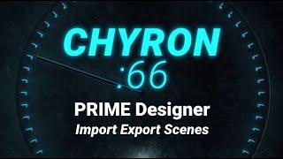 Chyron :66 - PRIME Designer - Import Export Scenes