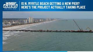 Is North Myrtle Beach getting a new pier? Here’s the project actually taking place