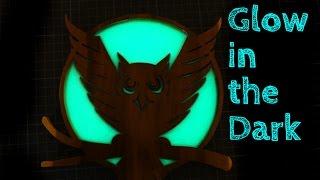 Glow in the Dark Owl and Moon - Scrollsaw - Woodworking