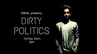 DIRTY POLITICS FIRST LOOK BY PRIYESH
