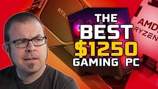 The Best $1250 Gaming PC Possible (End of 2024)