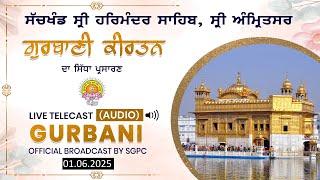 Official SGPC LIVE (Audio) | Gurbani Kirtan | Sachkhand Sri Harmandir Sahib | 01.06.2025