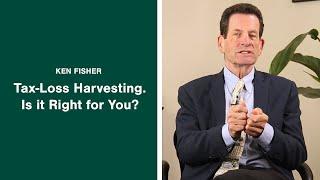 Ken Fisher Explains: Tax-Loss Harvesting. Is it Right for You?