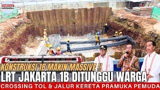 LRT 1B Pramuka Mulai DIKEBUT !! Crossing REL KRL & TOL | LRT Pemuda Akan Test Track