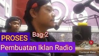 Cara Membuat iklan radio. Bag-2