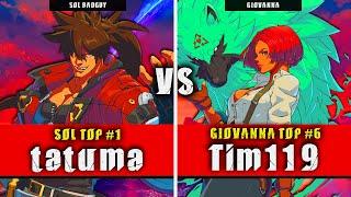 GGST | tatuma (Sol Badguy) VS Tim119 (Giovanna) | Guilty Gear Strive High level gameplay