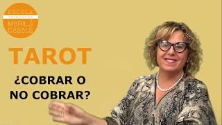 Aprender Tarot es fácil:  Tarot ¿Cobrar o no cobrar?