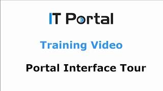 IT Portal - Portal User Interface (Navigation Tour)