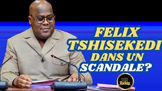 HKTODAY 17.09: REVELATION, FELIX TSHISEKEDI DANS UN SCANDALE?