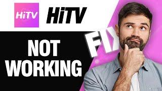 How To Fix HiTV App Not Working | Easy Quick Solution