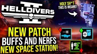 Helldivers 2 - New Space Station Coming, Hidden Buffs and Nerfs Revealed!