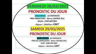 Vendredi 28 et Samedi 29 Mars 2025 PRONOSTICS PMU QUINTE , CONSEILS ET SUGGESTIONS