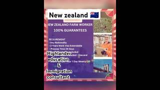 New zealand work permit ! Farm workers !  Guaranteed 